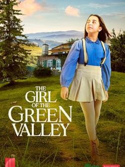 Момичето от зелената долина – Епизод 2